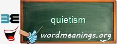 WordMeaning blackboard for quietism